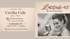 Latitude 43 Magalas • les nouveautés du restaurant